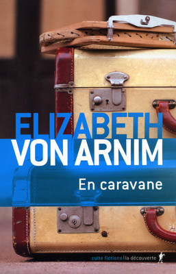 En Caravane d'Elizabeth Von Arnim En_car10