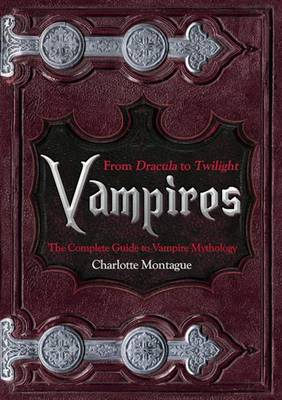 Vampires: Folklore, mythes et légendes 97818410