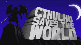 Cthulhu Saves the World Thumbn10
