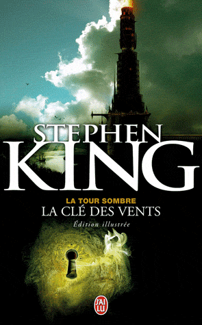 LA TOUR SOMBRE - LA CLE DES VENTS (ILLUSTRE) de Stephen King La_tou10