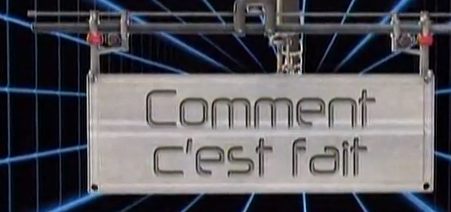 [Documentaire] Comment c'est Fait Ccf10