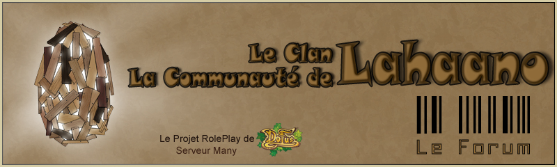 Le Clan Lahaano_Forum