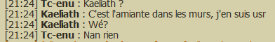 -Noob ? - Oui ? - Non rien ?   Kae10