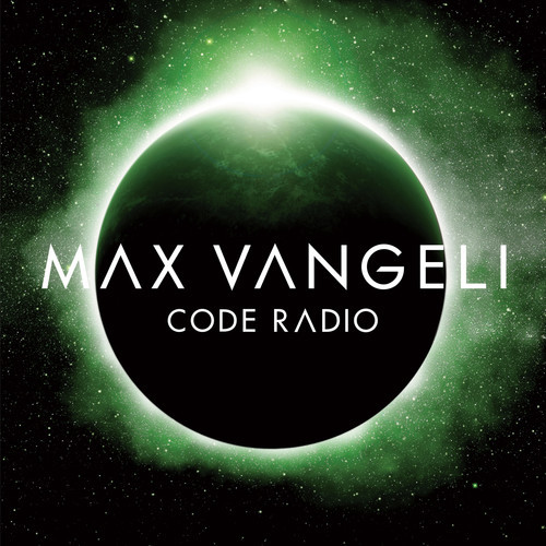 2014.01.03. - MAX VANGELI PRESENTS CODE RADIO EPISODE 023. Maxvan10