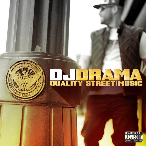 DJ Drama – Quality Street Music - 2012 Xk7tm10