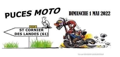 MANIFESTATION - Puces Motos  - 1 er Mai 2022 - St Cornier des Landes (61) 16454610