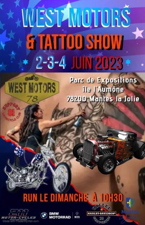 MANIFESTATION - West Motors & Tatoo Show - 2/3/4 Juin 2023 - Mantes La Jolie - (78200) 16836910