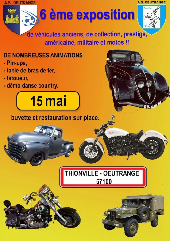 MANIFESTATION - 6ème Exposition - Véhicules Anciens - 15 Mai 2022 - Thionville - Oeutrange (57100) 27557110