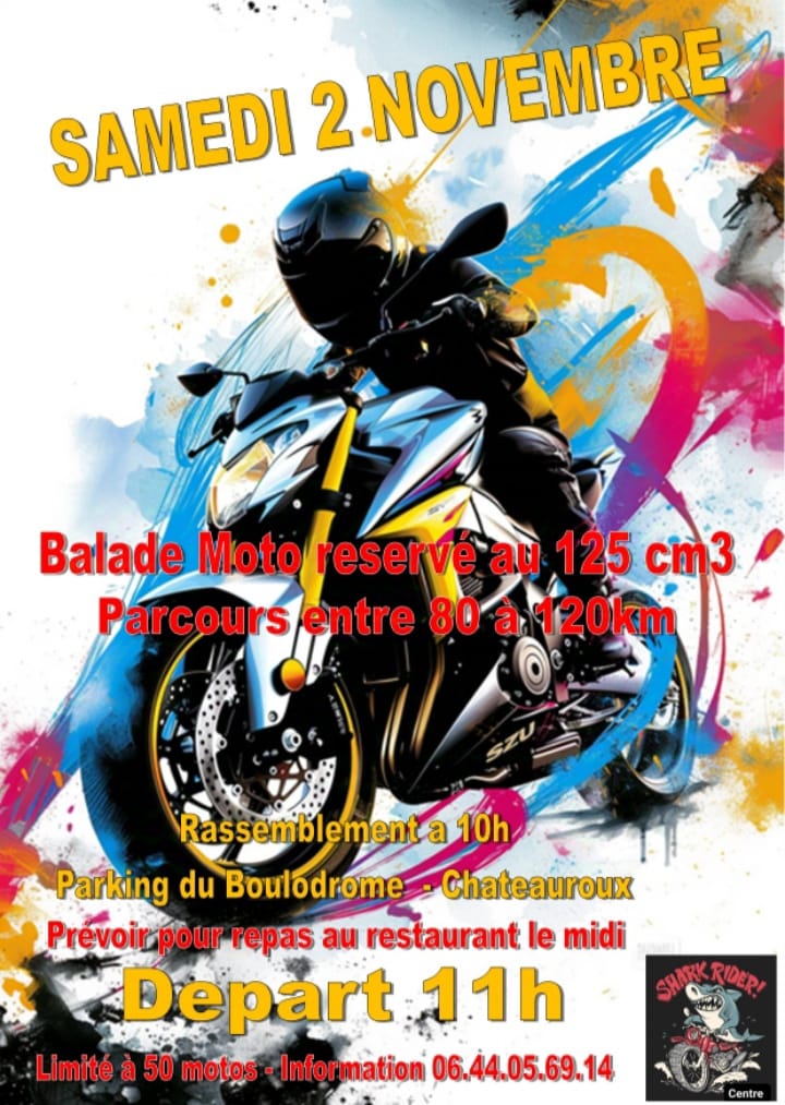 MANIFESTATION - Balade Moto 125cm3 - Samedi 2 Novembre 2024 - Chateauroux -  46276510