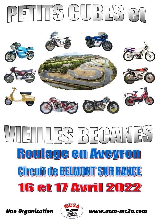 MANIFESTATION - Petits Cubes & vieilles Bécanes - 16 & 17 Avril 2022 - Circuit de Belmont sur France 61b8e510