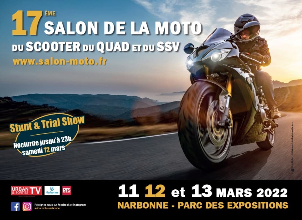 MANIFESTATION - 17ème Salon de la Moto - 11/12/& 13 Mars 2022 - Narbonne (Pars des Expositions ) 61c34a10