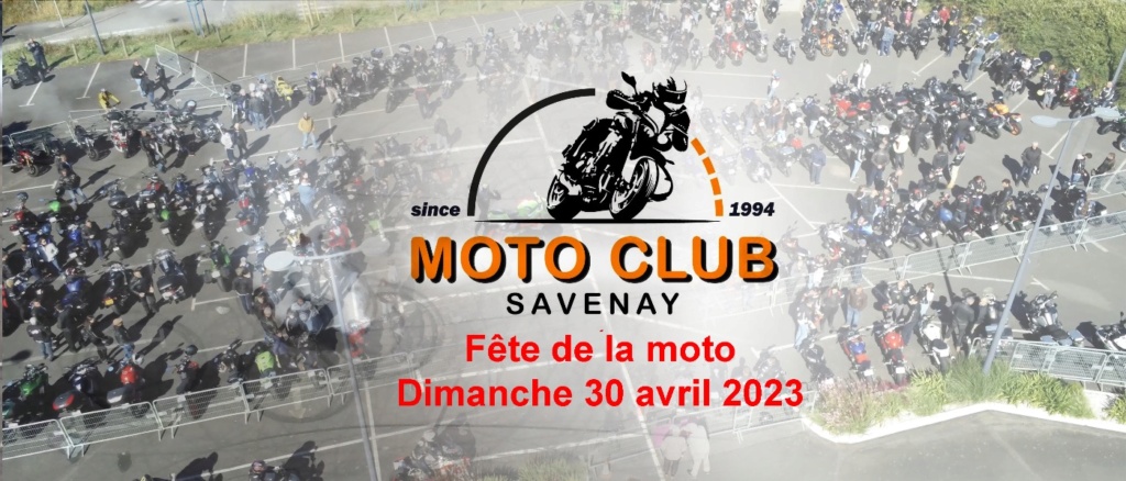 MANIFESTATION - Fête de la Moto - Dimanche 30 Avril 2023 - SAVENAY -  63c6c511