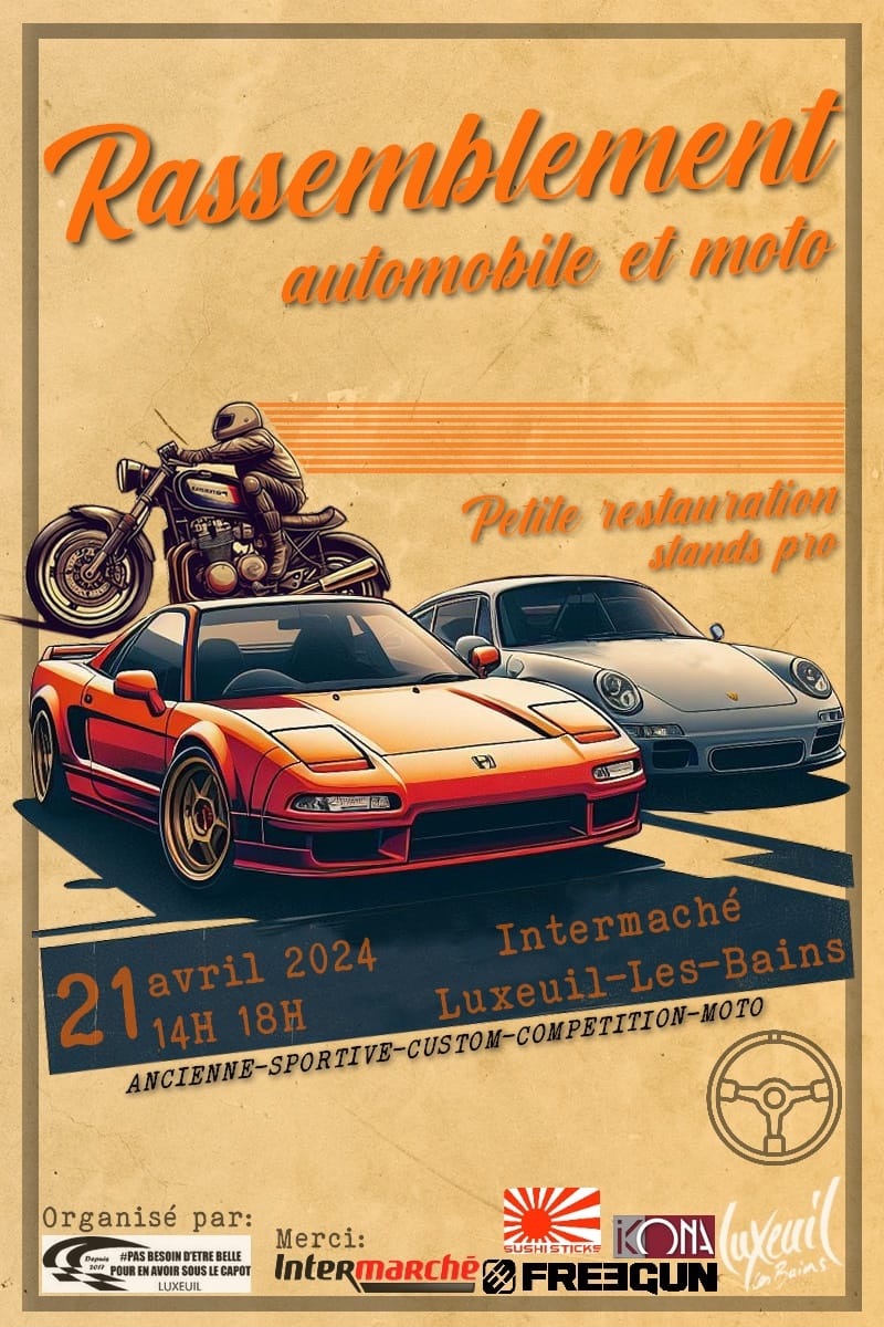 MANIFESTATION - Rassemblement Automobile & Moto - 21 Avril 2024 - Luxeuil - Les - Bains -  65f9a610