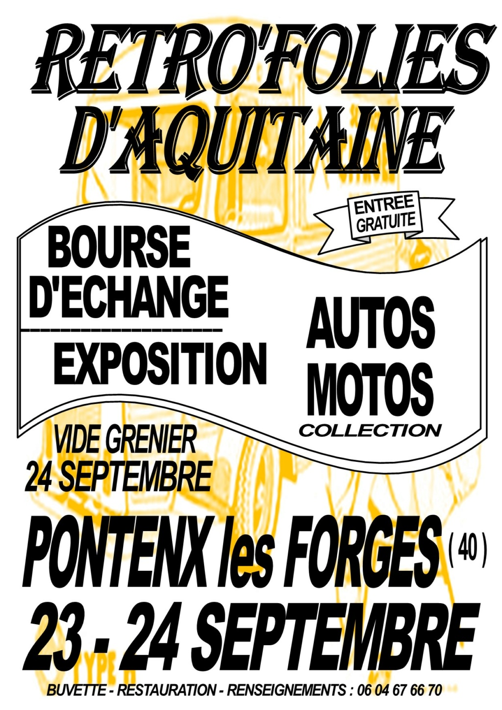MANIFESTATION - Rétro ' Folies D 'Aquitaine - 23 & 24 Septembre 2023 - Pontenx les Forges (40) Affich16