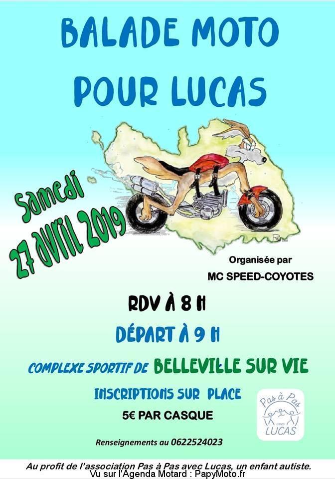 MANIFESTATION - Balade Moto Pour Lucas - Samedi 27 Avril 2019 - Belleville Sur Vie (85) Balade84