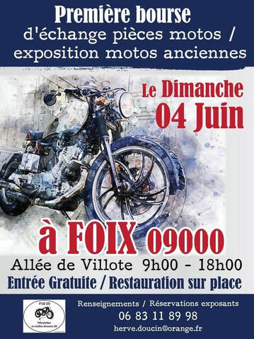 MANIFESTATION - 1ere Bourse Pieces Moto & Expo Motos Anciennes - 4 Juin  2023 - Foix (09000)