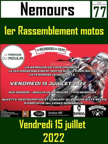 MANIFESTATION - 1er Rassemblement Motos - Vendredi 15 Juillet 2022 -  Nemours (77)