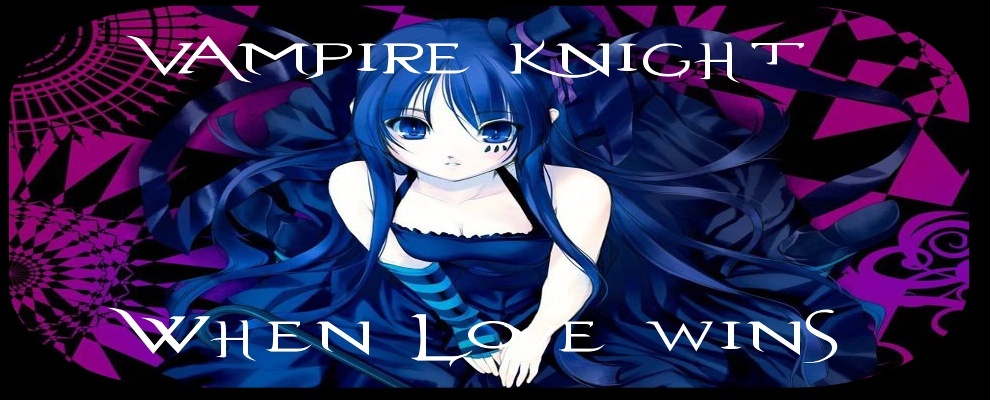 Vampire Knight - When love wins