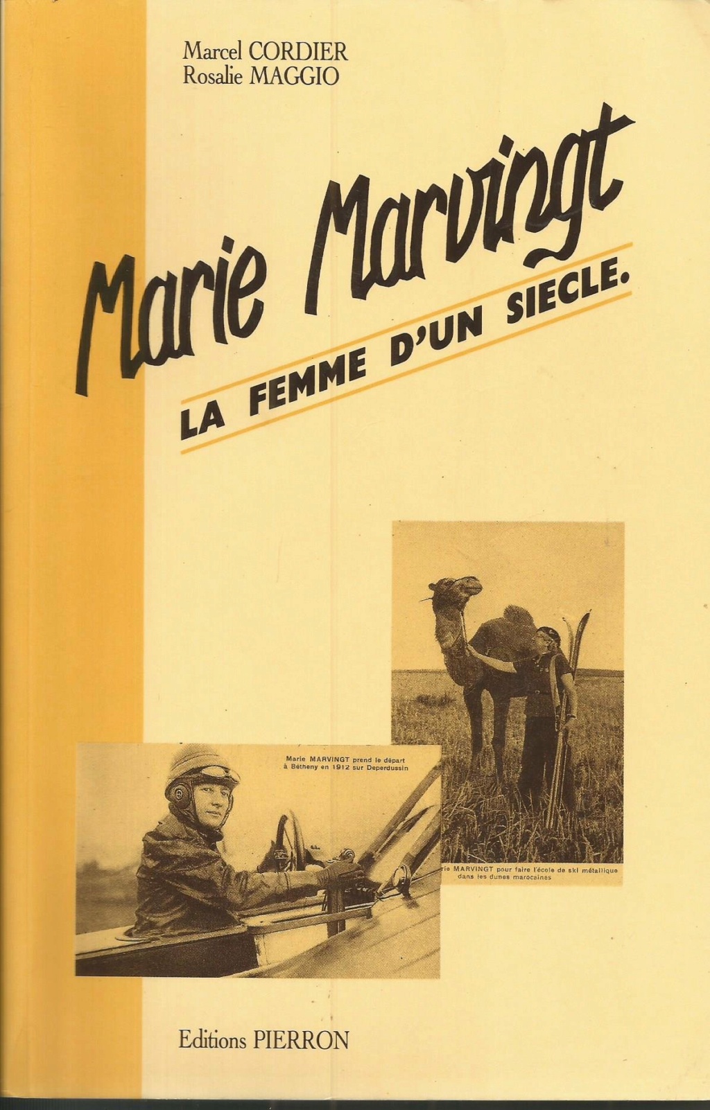 Marie Marvingt, la fiancée du danger 81tmn810