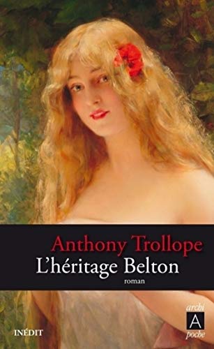 Anthony Trollope,  Le château du prince de Polignac B00iu010