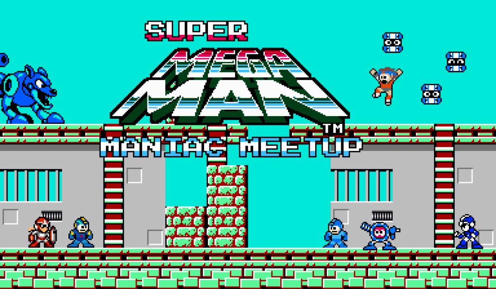 Super Mega Man Maniac Meetups