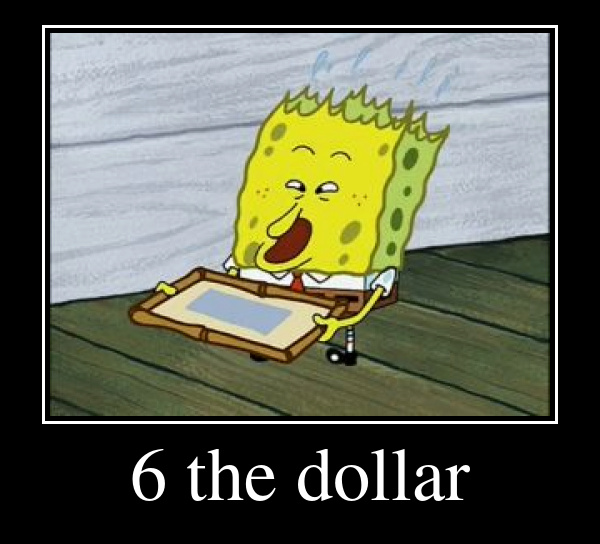6 the dollar  6_the_10