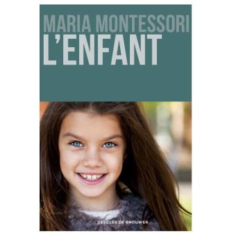 [Montessori, Maria] L'Enfant L-enfa10