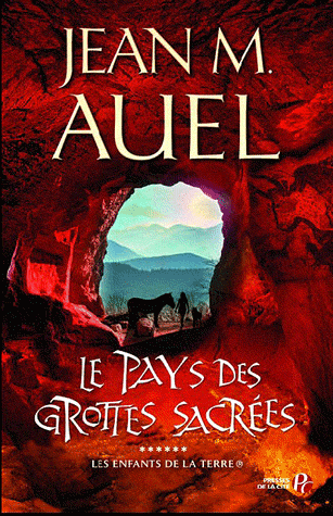 LES ENFANTS DE LA TERRE (Tome 6) LE PAYS DES GROTTES SACREES de Jean M. Auel Les_en10