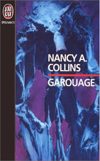 GAROUAGE de Nancy A. Collins 9vbhh410