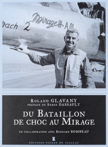 Décès du général Roland Glavany, Ancien du Bataillon de Choc et pilote d’essai du Mirage III 39288410