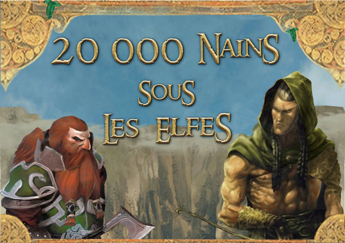 20 000 Nains sous les Elfes