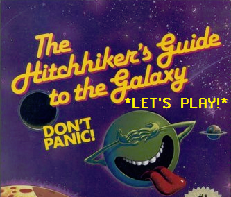 THE HITCHHIKER'S GUIDE TO THE GALAXY : *LET'S PLAY* Hitchl10