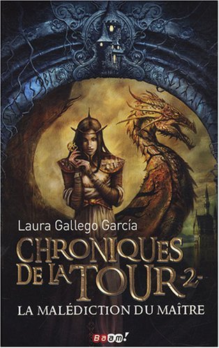 2 La malédiction du Maître (Laura Gallego Garcia) Livre410