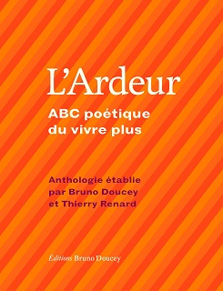 2018 : "L'ardeur ABC poétique pour vivre plus" - Anthologie, Editions Bruno Doucey L_arde10