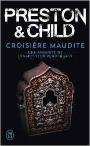 [Preston, Douglas et Child, Lincoln] - Pendergast - Tome 6 : Croisière Maudite Croisi10