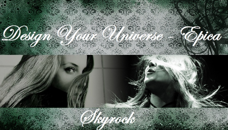 Design Your Universe - Epica : Le Blog 13