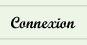 Connexion