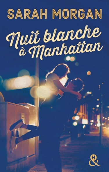 Coup de foudre à Manhattan - Tome 1 : Nuit blanche à Manhattan de Sarah Morgan Nuit_b10
