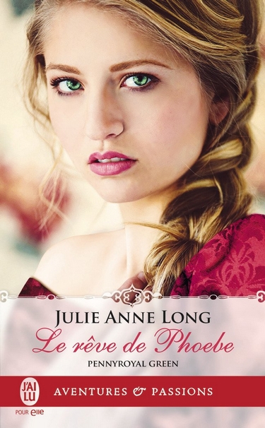 Pennyroyal Green - Tome 6 : Le Rêve de Phoebe de Julie Anne Long Ryve10