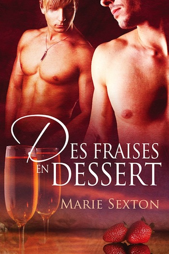 Coda books - Tome 4 : Des fraises en dessert de Marie Sexton Des-fr10