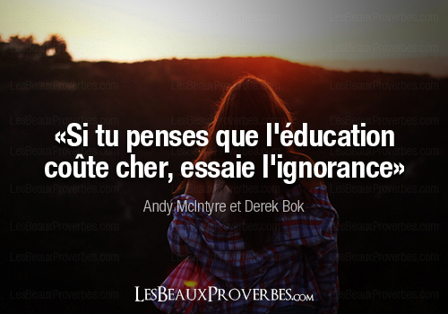 Alors l'ignorance est-elle la pire des souffrances ou de maladies? Oui, c'est à peu près cela. En effet, tout dépend de la durée pendant laquelle le cerveau a été abimé par l'obscurantisme. 112