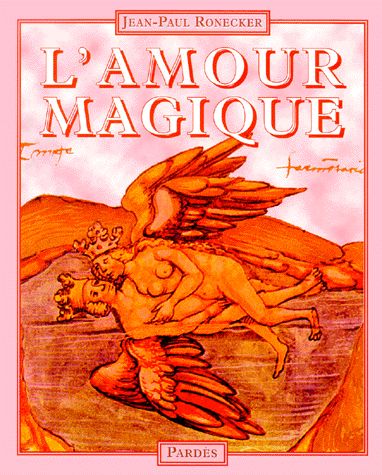 L'Amour  Magique de Jean-Paul Ronecker 40280510