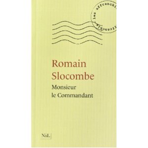 Romain Slocombe, Monsieur le commandant Slo10