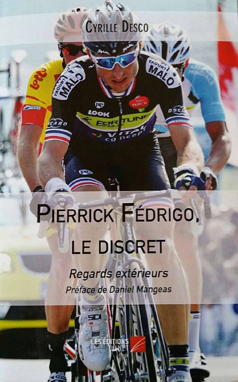 [Desco, Cyrille] Pierrick Fédrigo, Le discret Desco_11