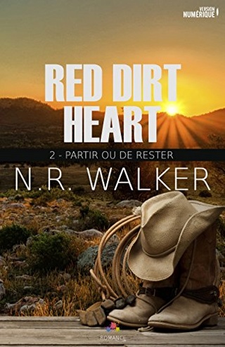 CowBoy - Red dirt heart T2 :Partir ou rester - N.R. Walker  51c3zb10