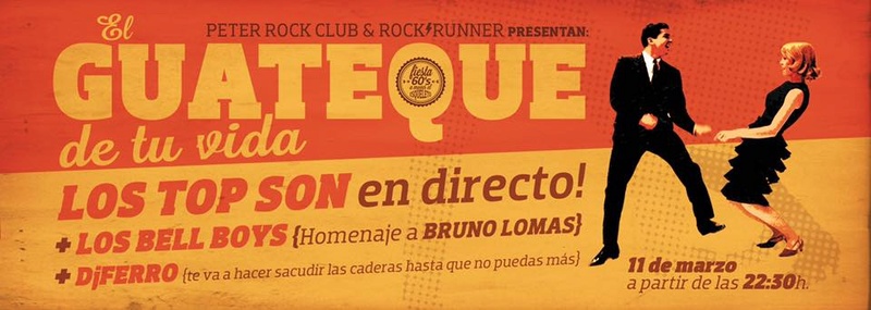 EL GUATEQUE DE TU VIDA- PETER ROCK CLUB 11 MARZO. THE BELLBOYS-LOS TOP SON Guateq10