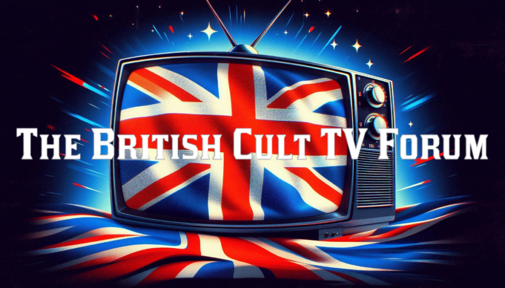 The British Cult TV Fourm