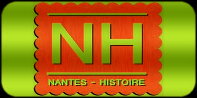 NANTES - AU FIL DE L'HISTOIRE... 