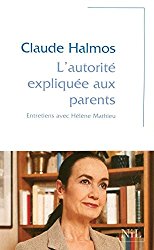 Autorité et autoritarisme - Claude Halmos