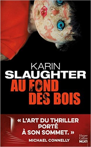 AU FOND DES BOIS de Karin Slaughter 5103gv10